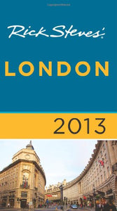 Rick Steves' London 2013 