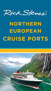 Rick Steves' Northern European Cruise Ports 