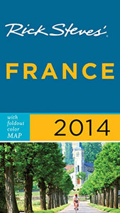 Rick Steves' France 2014 