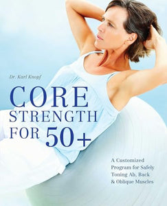 Core Strength for 50+ 