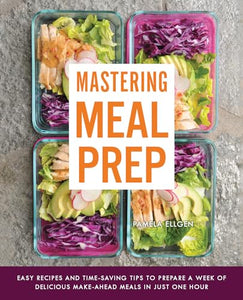 Mastering Meal Prep 