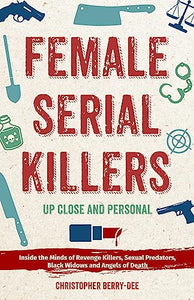 Female Serial Killers 