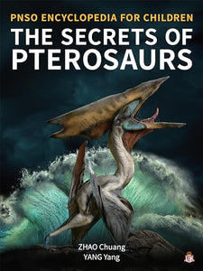 The Secrets of Pterosaurs 