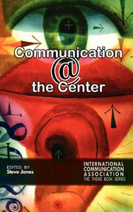 Communicating @ the Center 