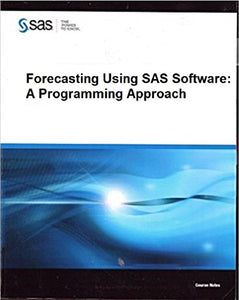 Forecasting Using Sas Forecast Server Software Course Notes 