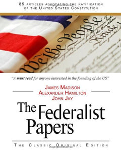 The Federalist Papers 