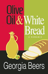 Olive Oil & White Bread 