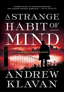 A Strange Habit of Mind 