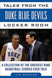 Tales from the Duke Blue Devils Locker Room 