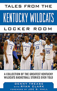 Tales from the Kentucky Wildcats Locker Room 