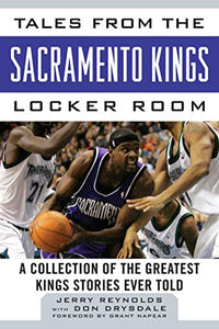 Tales from the Sacramento Kings Locker Room 