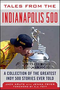 Tales from the Indianapolis 500 