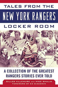 Tales from the New York Rangers Locker Room 