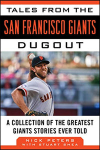 Tales from the San Francisco Giants Dugout 