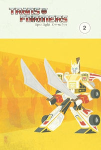 Transformers: Spotlight Omnibus Volume 2 