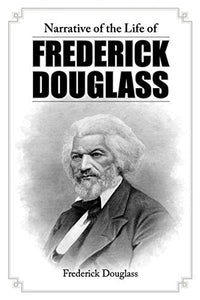 Narrative of the Life of Frederick Douglass 