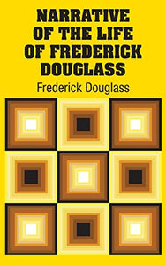 Narrative of the Life of Frederick Douglass 