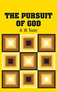 The Pursuit of God 