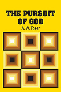 The Pursuit of God 