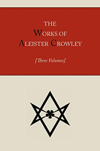 The Works of Aleister Crowley [Three volumes] 