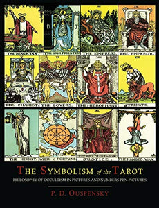 The Symbolism of the Tarot [Color Illustrated Edition] 