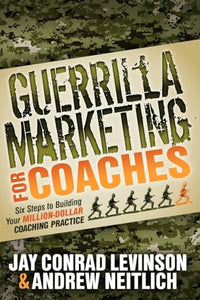 Guerrilla Marketing for Coaches 