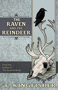 The Raven & The Reindeer 