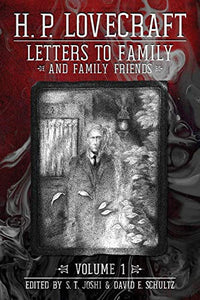 Letters to Family and Family Friends, Volume 1 