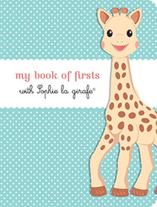 My Book of Firsts with Sophie La Girafe(r) 