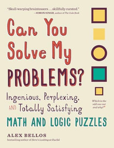 Can You Solve My Problems? 