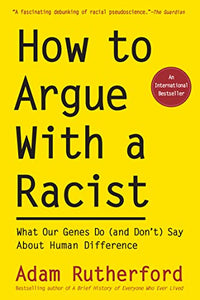 How to Argue with a Racist 