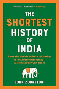 The Shortest History of India 