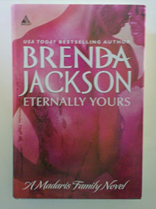 Eternally Yours A Madaris Family Novel 