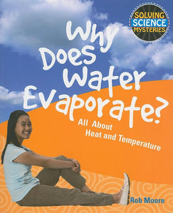 Why Does Water Evaporate? 