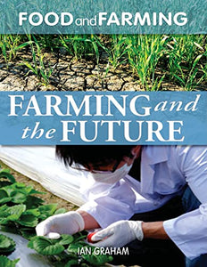 Farming and the Future 