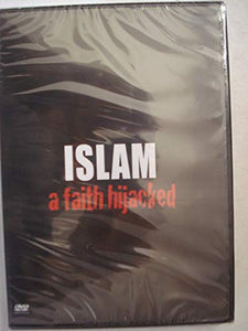 Islam a Faith Hijacked Discover Islam Documentary Series No 