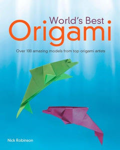 World's Best Origami 