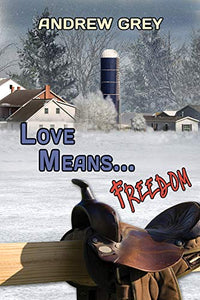 Love Means... Freedom Volume 4 