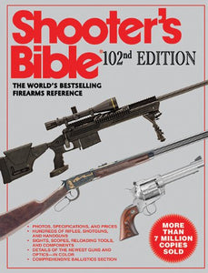 The Shooters Bible, 102nd Edition 