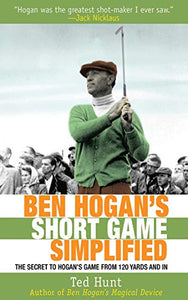 Ben Hogan's Short Game Simplified 