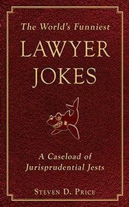 The World's Funniest Lawyer Jokes 