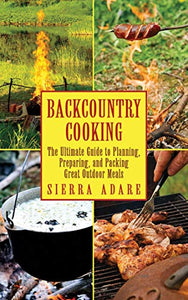 Backcountry Cooking 