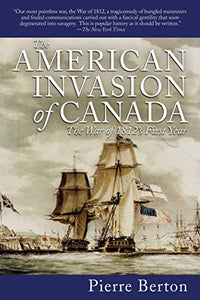 The American Invasion of Canada 