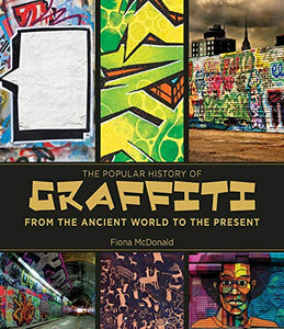 The Popular History of Graffiti 