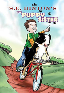 S.E. Hinton's The Puppy Sister 