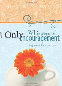 Whispers of Encouragement 