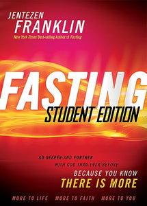 Fasting Student Edition 