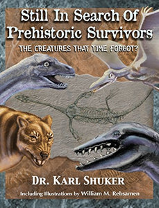 Still in Search of Prehistoric Survivors 