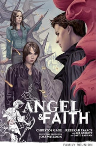 Angel & Faith Volume 3: Family Reunion 