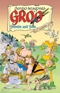 Groo: Friends and Foes Volume 3 